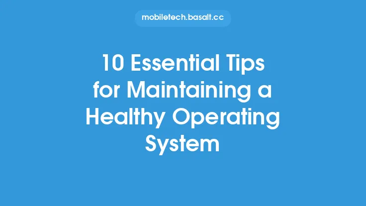 10 Essential Tips for Maintaining a Healthy Operating System Thumbnail