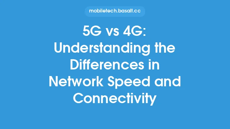 5G vs 4G: Understanding the Differences in Network Speed and Connectivity Thumbnail