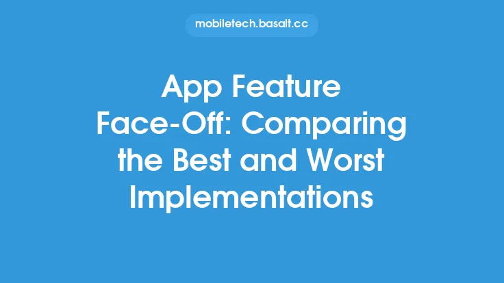 App Feature Face-Off: Comparing the Best and Worst Implementations Thumbnail