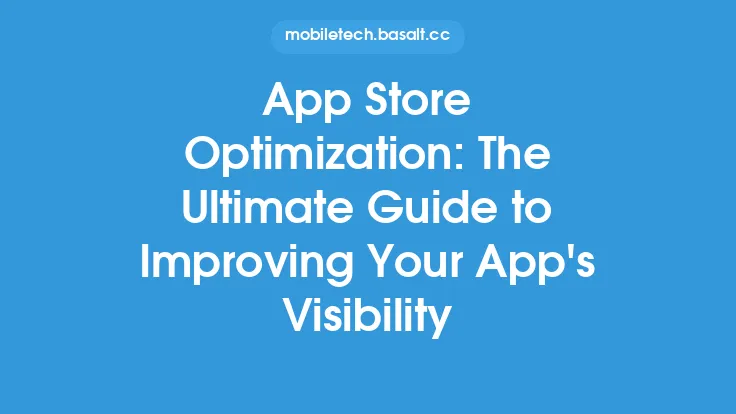 App Store Optimization: The Ultimate Guide to Improving Your App