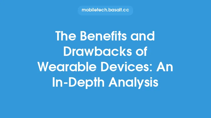 The Benefits and Drawbacks of Wearable Devices: An In-Depth Analysis Thumbnail