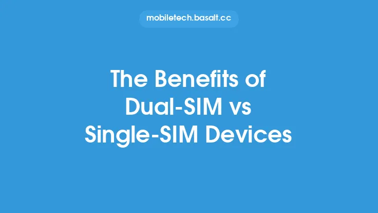 The Benefits of Dual-SIM vs Single-SIM Devices Thumbnail