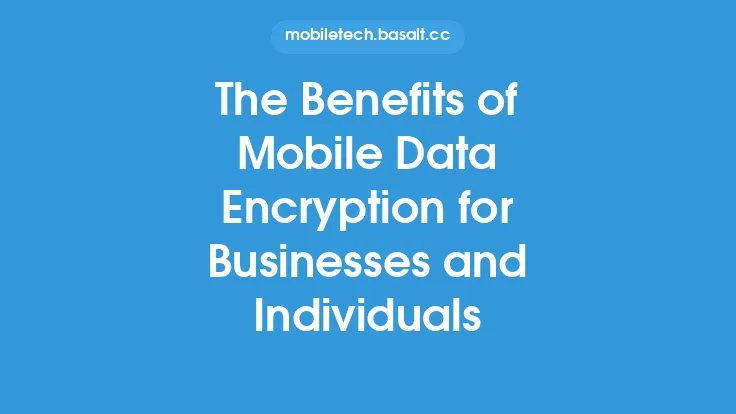 The Benefits of Mobile Data Encryption for Businesses and Individuals Thumbnail