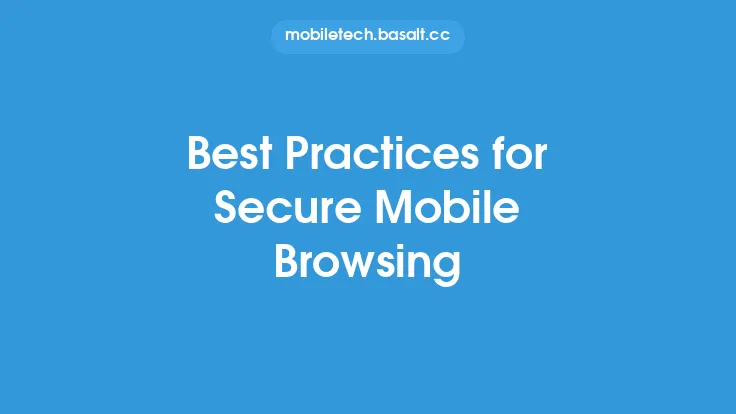 Best Practices for Secure Mobile Browsing Thumbnail