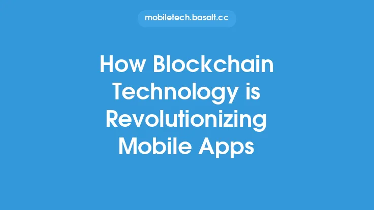 How Blockchain Technology is Revolutionizing Mobile Apps Thumbnail