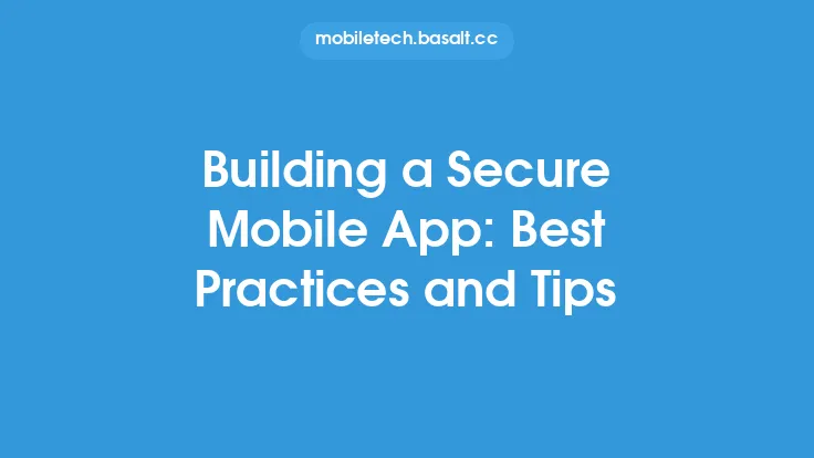 Building a Secure Mobile App: Best Practices and Tips Thumbnail