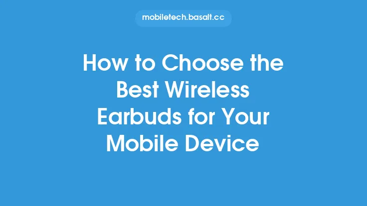 How to Choose the Best Wireless Earbuds for Your Mobile Device Thumbnail