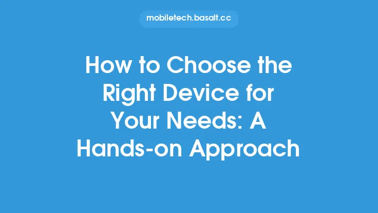 How to Choose the Right Device for Your Needs: A Hands-on Approach Thumbnail