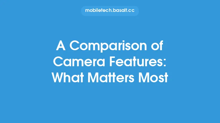 A Comparison of Camera Features: What Matters Most Thumbnail