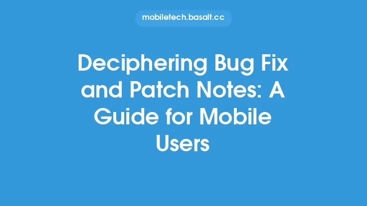 Deciphering Bug Fix and Patch Notes: A Guide for Mobile Users Thumbnail