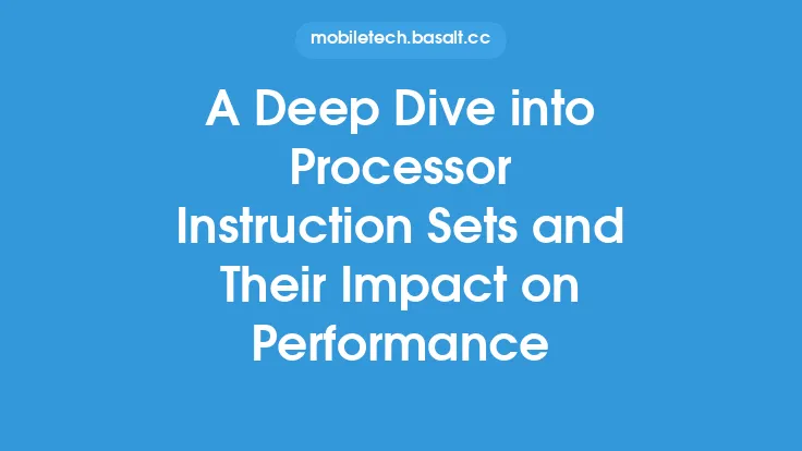 A Deep Dive into Processor Instruction Sets and Their Impact on Performance Thumbnail