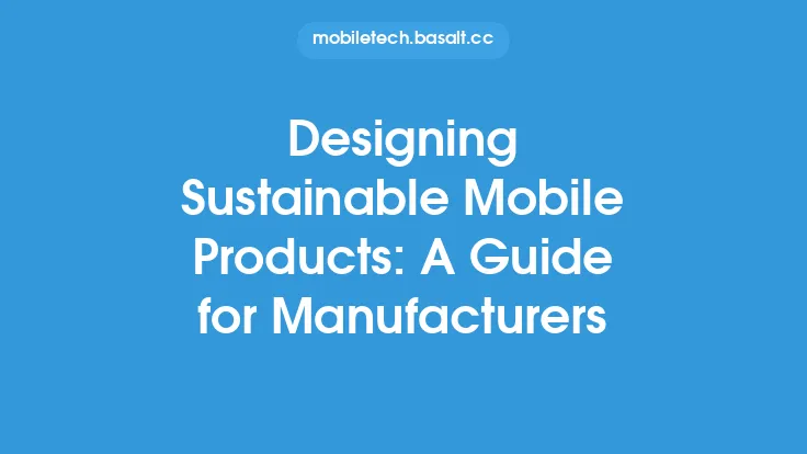 Designing Sustainable Mobile Products: A Guide for Manufacturers Thumbnail
