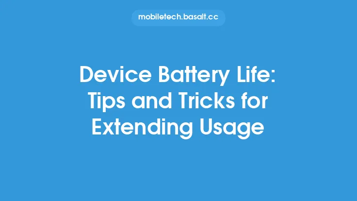 Device Battery Life: Tips and Tricks for Extending Usage Thumbnail