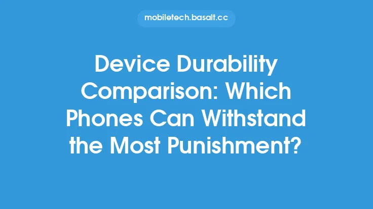 Device Durability Comparison: Which Phones Can Withstand the Most Punishment? Thumbnail