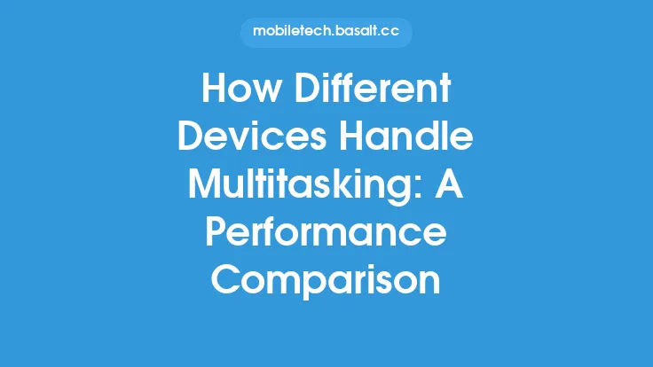 How Different Devices Handle Multitasking: A Performance Comparison Thumbnail