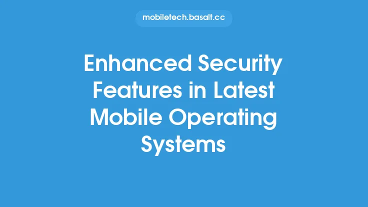 Enhanced Security Features in Latest Mobile Operating Systems Thumbnail
