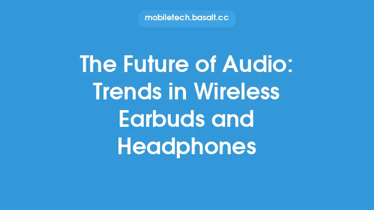 The Future of Audio: Trends in Wireless Earbuds and Headphones Thumbnail