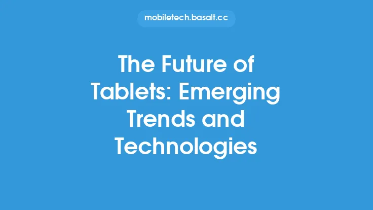 The Future of Tablets: Emerging Trends and Technologies Thumbnail
