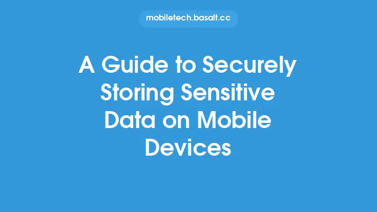 A Guide to Securely Storing Sensitive Data on Mobile Devices Thumbnail