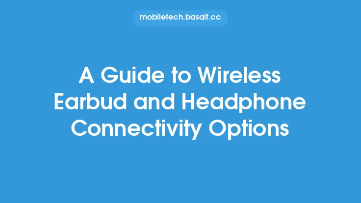 A Guide to Wireless Earbud and Headphone Connectivity Options Thumbnail