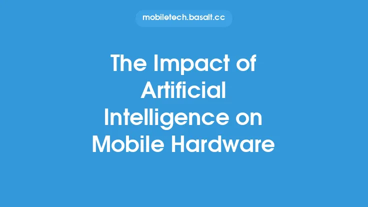 The Impact of Artificial Intelligence on Mobile Hardware Thumbnail
