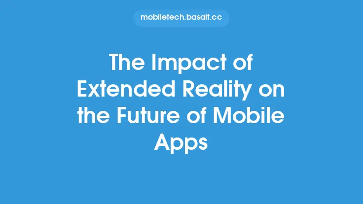 The Impact of Extended Reality on the Future of Mobile Apps Thumbnail