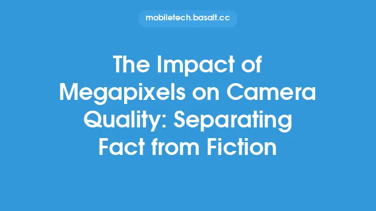 The Impact of Megapixels on Camera Quality: Separating Fact from Fiction Thumbnail