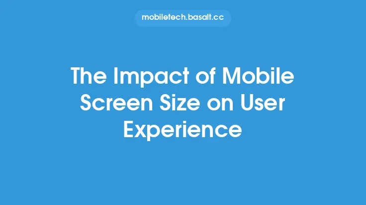 The Impact of Mobile Screen Size on User Experience Thumbnail