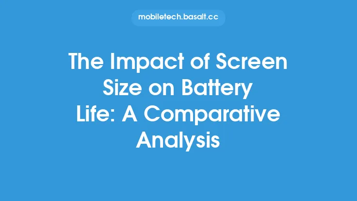 The Impact of Screen Size on Battery Life: A Comparative Analysis Thumbnail