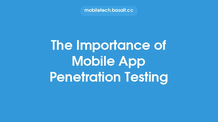 The Importance of Mobile App Penetration Testing Thumbnail