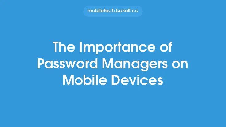 The Importance of Password Managers on Mobile Devices Thumbnail