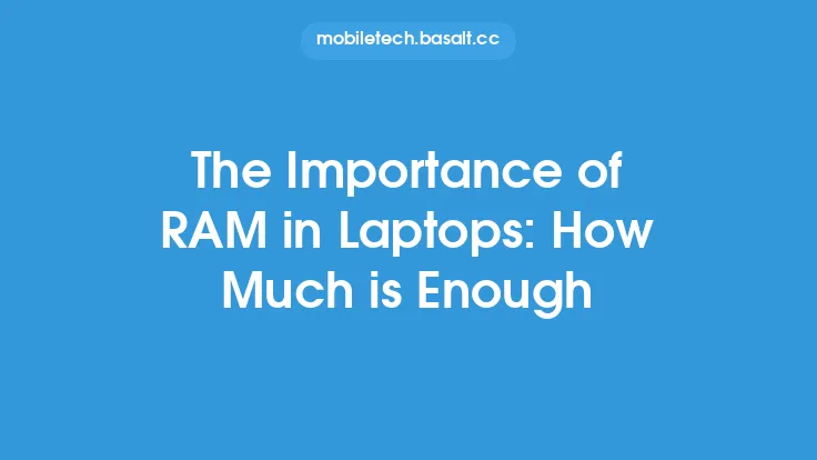 The Importance of RAM in Laptops: How Much is Enough Thumbnail