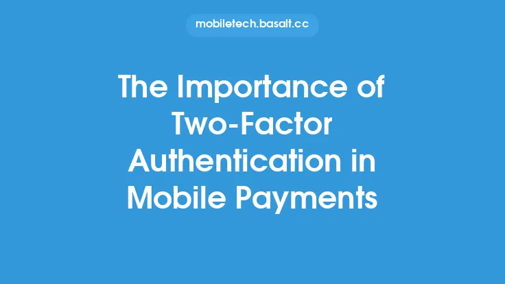 The Importance of Two-Factor Authentication in Mobile Payments Thumbnail