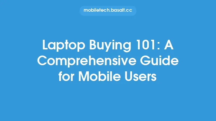 Laptop Buying 101: A Comprehensive Guide for Mobile Users Thumbnail