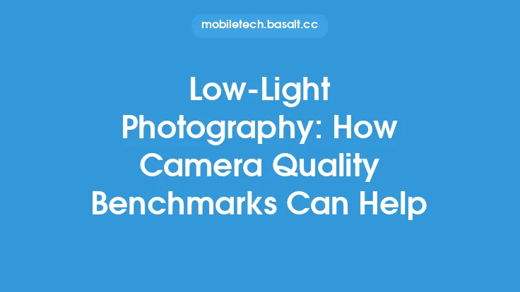 Low-Light Photography: How Camera Quality Benchmarks Can Help Thumbnail