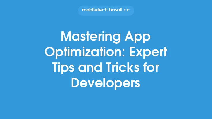 Mastering App Optimization: Expert Tips and Tricks for Developers Thumbnail