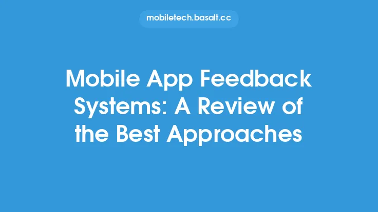 Mobile App Feedback Systems: A Review of the Best Approaches Thumbnail