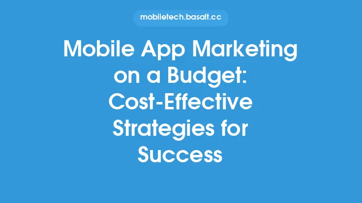 Mobile App Marketing on a Budget: Cost-Effective Strategies for Success Thumbnail