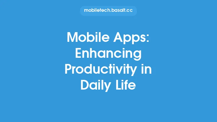 Mobile Apps: Enhancing Productivity in Daily Life Thumbnail