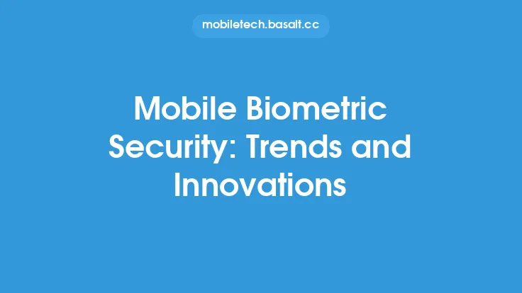 Mobile Biometric Security: Trends and Innovations Thumbnail