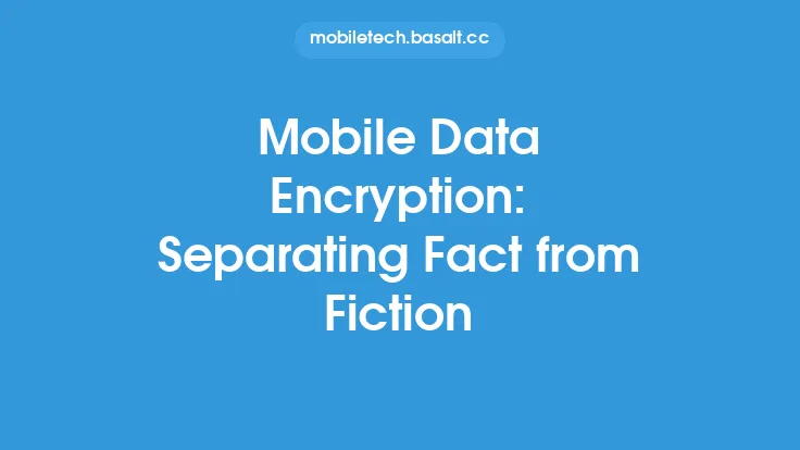 Mobile Data Encryption: Separating Fact from Fiction Thumbnail