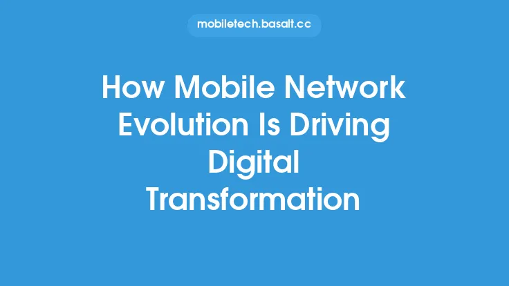 How Mobile Network Evolution Is Driving Digital Transformation Thumbnail