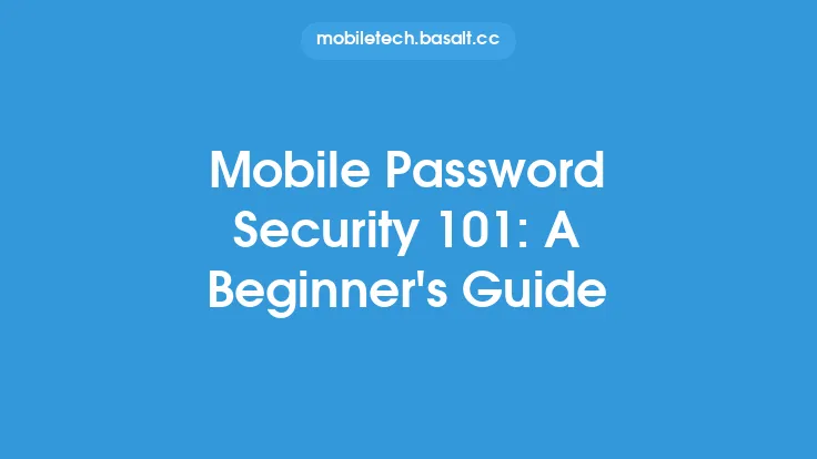 Mobile Password Security 101: A Beginner
