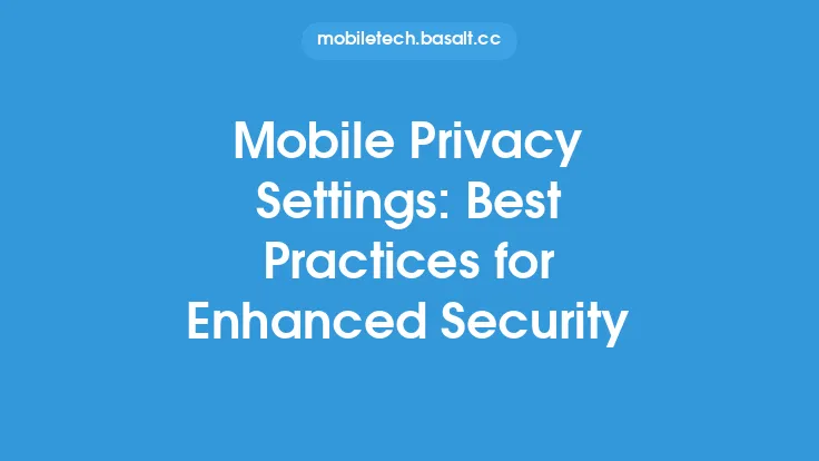Mobile Privacy Settings: Best Practices for Enhanced Security Thumbnail