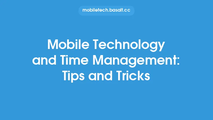 Mobile Technology and Time Management: Tips and Tricks Thumbnail