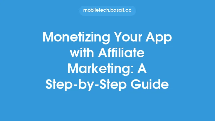 Monetizing Your App with Affiliate Marketing: A Step-by-Step Guide Thumbnail