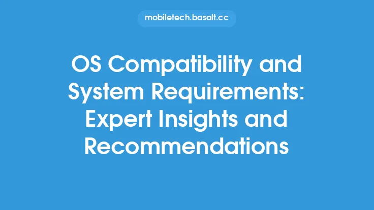 OS Compatibility and System Requirements: Expert Insights and Recommendations Thumbnail
