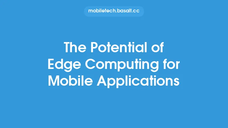 The Potential of Edge Computing for Mobile Applications Thumbnail