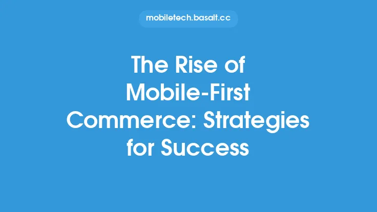The Rise of Mobile-First Commerce: Strategies for Success Thumbnail