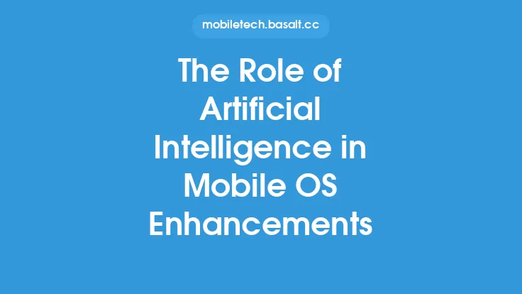 The Role of Artificial Intelligence in Mobile OS Enhancements Thumbnail